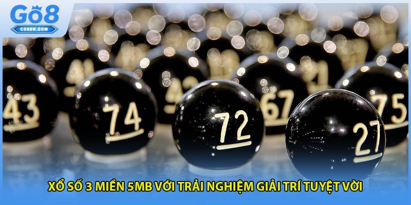 Xổ Số 3 Miền GO8 Với Những Cơ Hội Trúng Lớn Đổi Đời